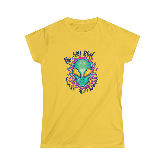 No soy real - Camiseta suave de mujer / Women's Softstyle Tee