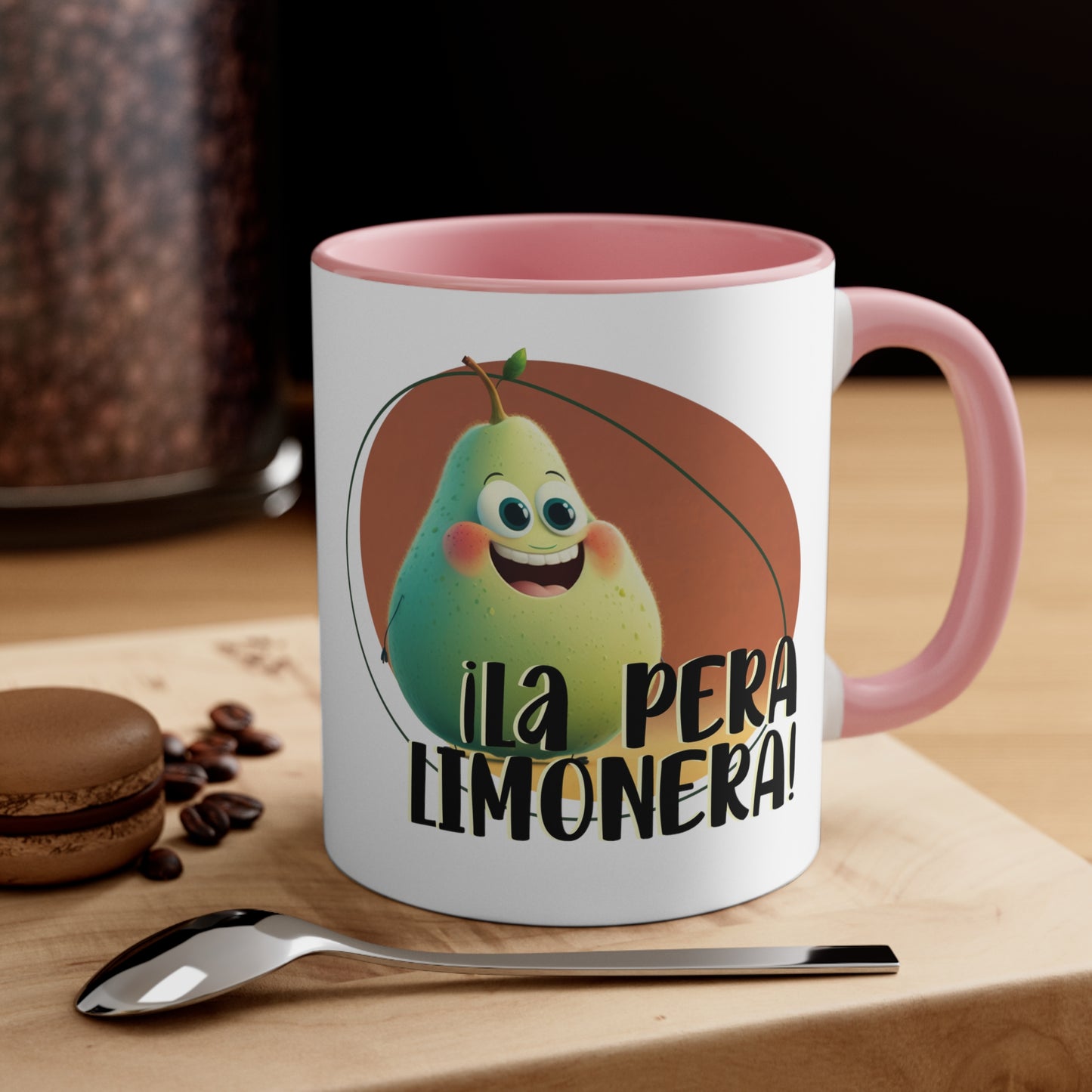 Eres La Pera Limonera - Taza de Cafe / Te / Accent Coffee Mug, 11oz
