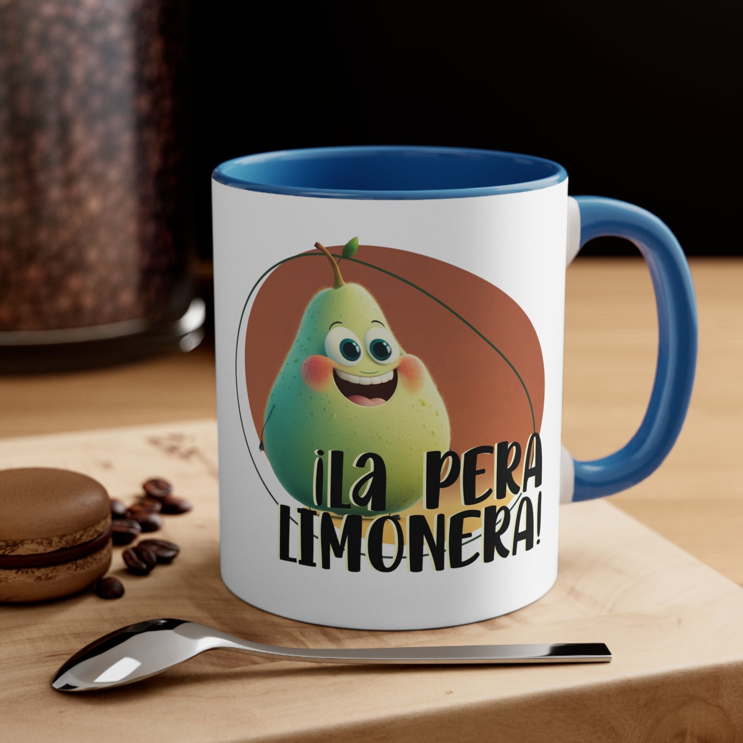 Eres La Pera Limonera - Taza de Cafe / Te / Accent Coffee Mug, 11oz