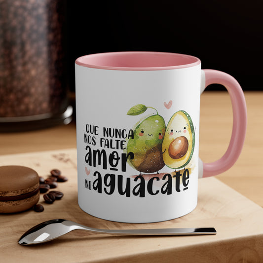 Que no nos falte amor ni aguacate / Taza de café de cerámica / Accent Coffee Mug, 11oz